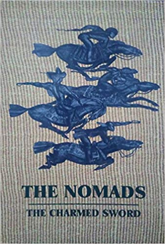 Ilyas Esenberlin - The Nomads - The Charmed Sword