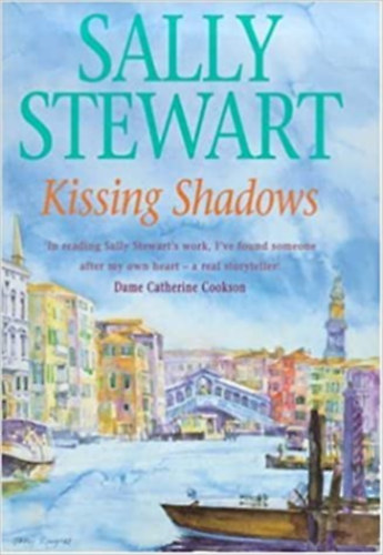 Sally Stewart - Kissing shadows