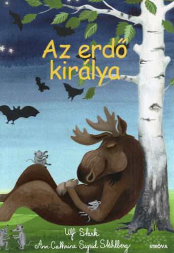 Ulf Stark - Az erd kirlya