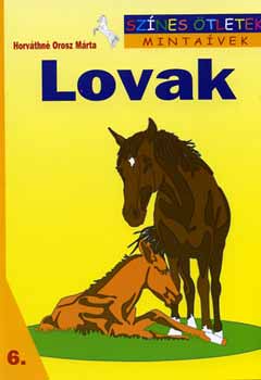 Horvthn Orosz Mrta - Lovak /Sznes tletek mintavek 6./