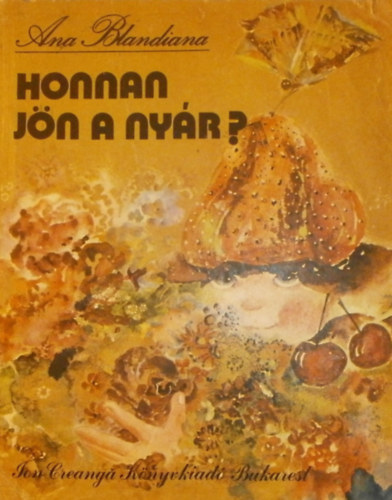 Ana Blandiana - Honnan j�n a ny�r?