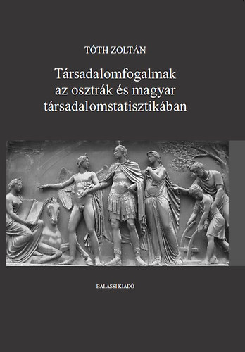 Tth Zoltn - Trsadalomfogalmak az osztrk s magyar trsadalomstatisztikban