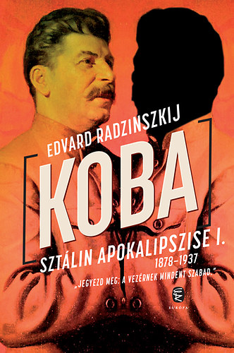 Edvard Radzinszkij - Koba