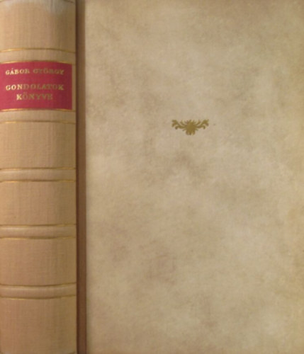 G�bor Gy�rgy - Gondolatok k�nyve - Az aforizma francia mesterei