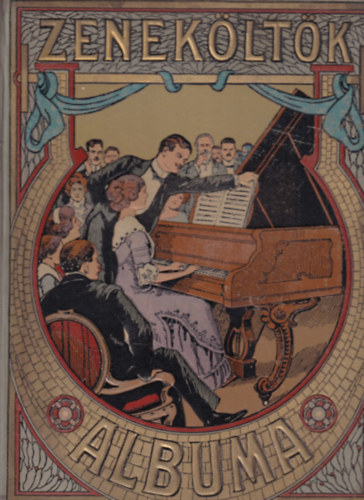 Zenek�lt�k albuma-  Operettek, szalonpi�cek, t�ncok, dalok, cabaret-sz�mok �s kupl�k gy�jtem�nye