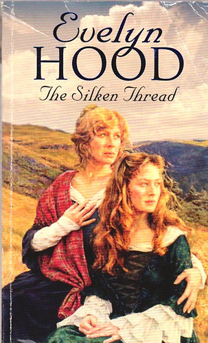 Evelyn Hood - The Silken Thread