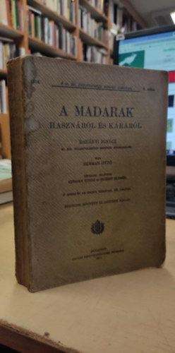 Herman Ott - A madarak hasznrl s krrl