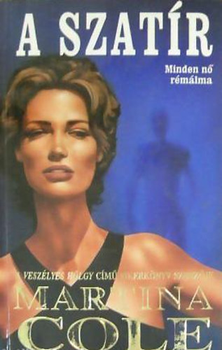 Martina Cole - A szatír