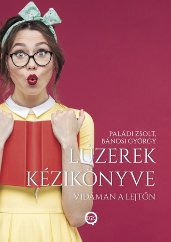 Paldi Zsolt - Bnosi Gyrgy - Lzerek kziknyve