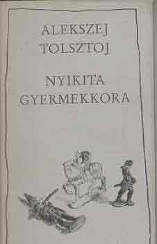 Alekszej Tolsztoj - Nyikita gyermekkora