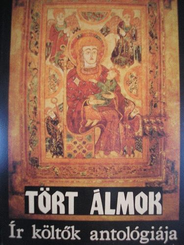 Tört álmok (Ír költők antológiája)