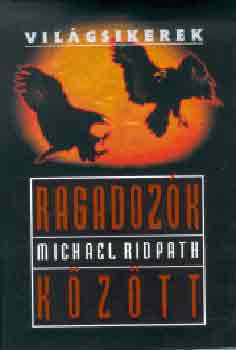 Michael Ridpath - Ragadoz�k k�z�tt