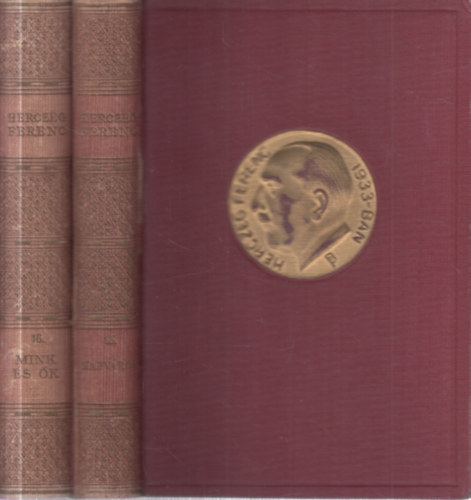 Herczeg Ferenc - 2 db. Herczeg Ferenc v�logatott munk�inak eml�kkiad�sa (15-16.)- Napv�ros + Mink �s �k