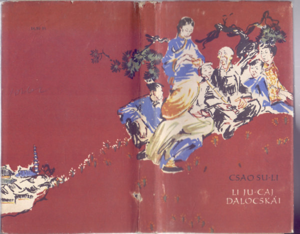 K�naib�l ford�totta Csongor Barnab�s Csao Su-Li - Li Ju-Caj dalocsk�i (Vincze Lajos illusztr�ci�ival)