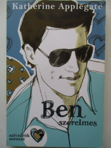 Katherine Applegate - Ben szerelmes
