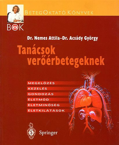 Dr. Nemes Attila; Dr. Acsdy Gyrgy - Tancsok verrbetegeknek - Megelzs, kezels, gondozs...