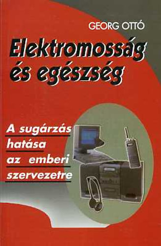 Georg Ott� - Elektromoss�g �s eg�szs�g