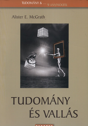 Alistere. Mcgrath - Tudom�ny �s vall�s