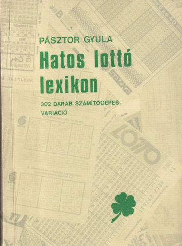 Psztor Gyula - Hatos lott lexikon
