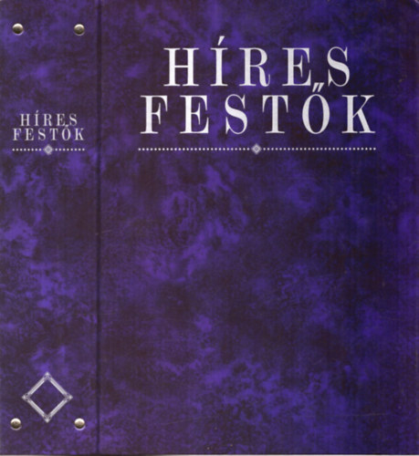 Hres festk - Az letk, ihletik s mveik 1-15-ig