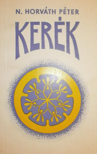 N. Horváth Péter - Kerék