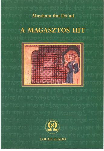 brahm ibn D'ud - A magasztos hit