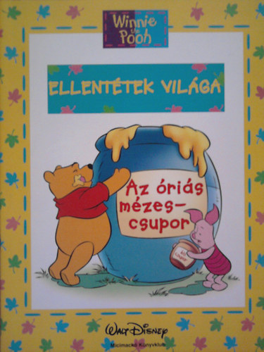 Ellentétek világa (Micimackó Könyvklub)