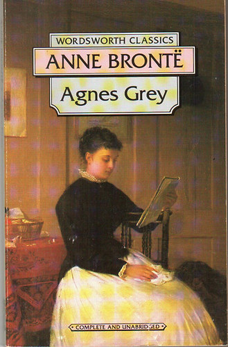 Anne Bront? - Agnes Grey