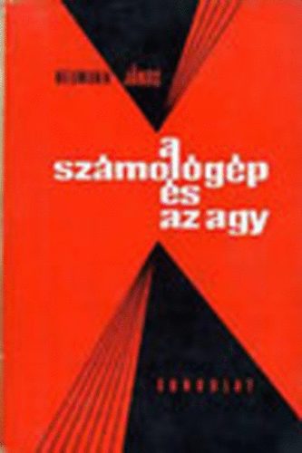 Neumann János - A számítógép és az agy
