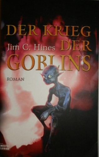 Jim C. Hines - Der Krieg der Goblins