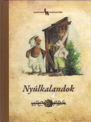 Nylkalandok (Klasszikus Mesekincstr)