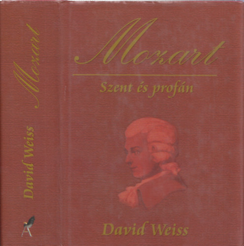 Weiss David - Mozart: Szent és profán