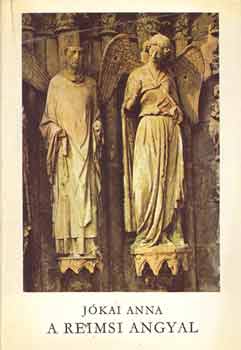 J�kai Anna - A reimsi angyal