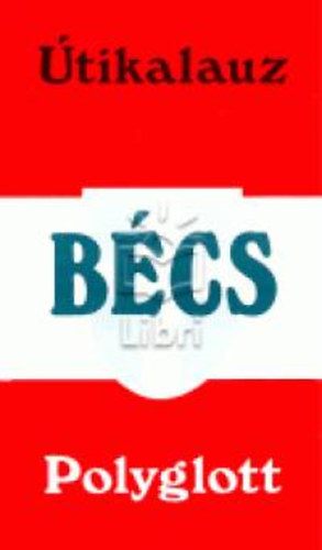 Dr. Alois, Meyer, Thorbenj. Brunnthaler - Bécs - Polyglott útikalauz