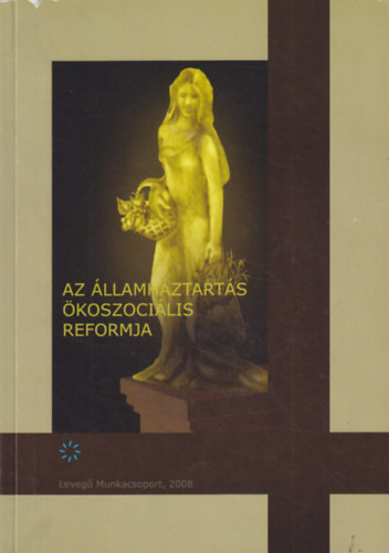 Pavics Lzr, Kiss Kroly Lukcs Andrs - Az llamhztarts koszocilis reformja