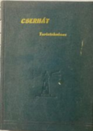 D�nes-Heged�s-Lajos-L�ng-... - Cserh�t turistakalauz