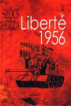 Szcs Gza - Libert 1956