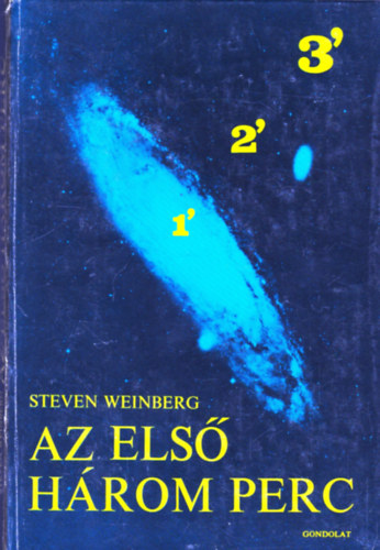 Steven Weinberg - Az els� h�rom perc