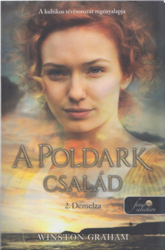 Winston Graham - A Poldark csald 2. - Demelza