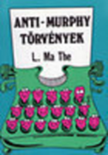 L. Ma The - Anti-Murphy trvnyek