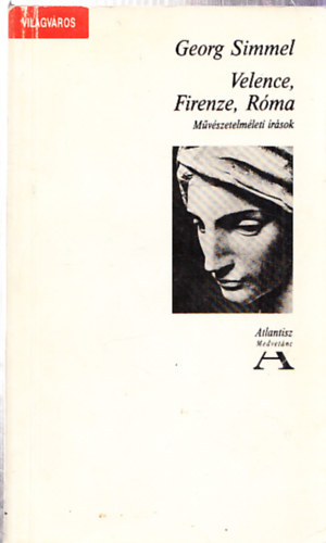 Georg Simmel - Velence, Firenze, R�ma