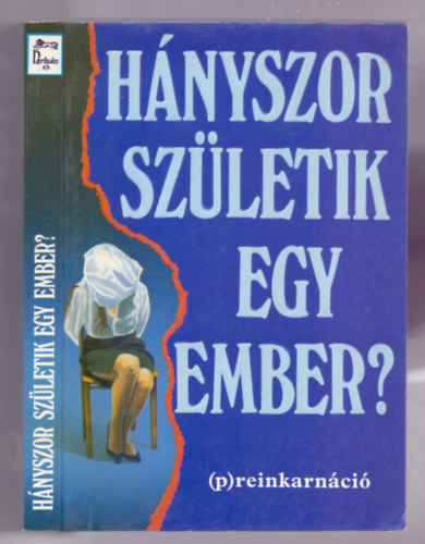 Helen Wambach - Hnyszor szletik egy ember? - (p)reinkarnci (Life Before Life)