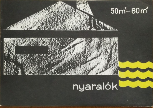 M Tpustervez Intzet - Nyaralk 50 m2 - 60 m2