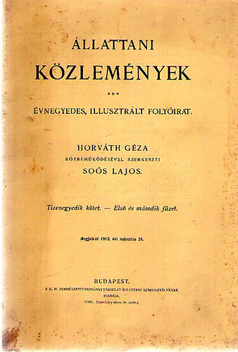 Horvth Gza  (szerk); Sos Lajos (szerk.) - llattani kzlemnyek XI. ktet 1-2. fzet