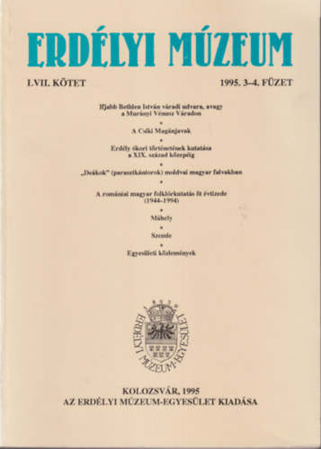 Dávid Gyula Csetri Elek (szerk.) - Erdélyi Múzeum LVII. kötet 1995. 3-4. füzet