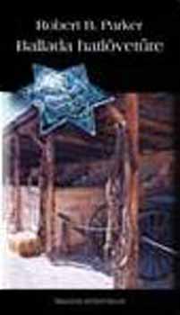 Robert B. Parker - Ballada hatl�vet�re