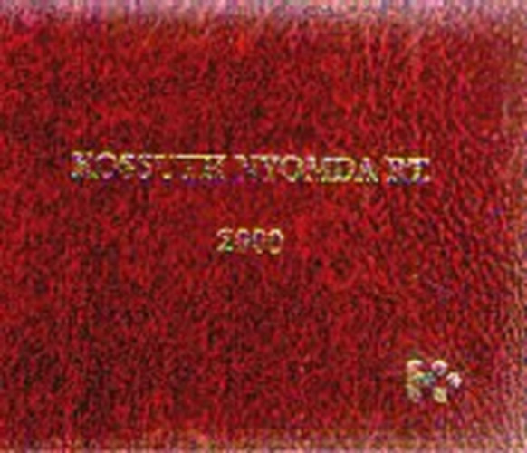 A Kossuth Nyomda kis albuma 2000