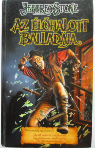 Jeffrey Stone - Az �l�halott ballad�ja