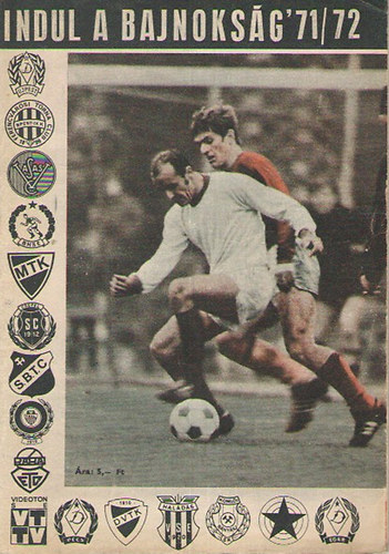 Szcs Lszl  (szerk.) - Indul a bajnoksg!  '71/72