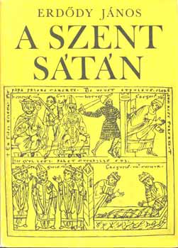 Erd�dy J�nos - A szent s�t�n